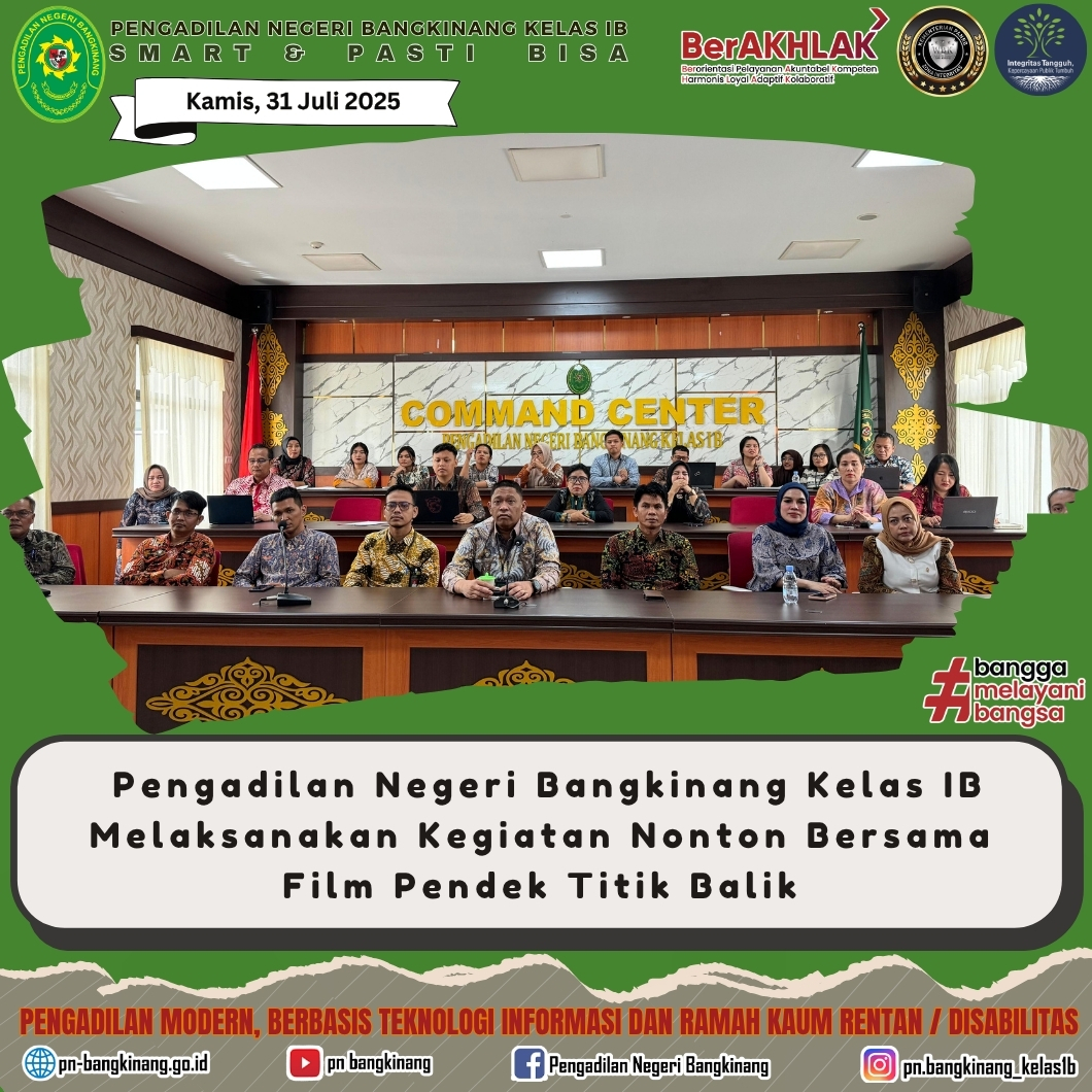 Pengadilan Negeri Bangkinang Kelas IB Melaksanakan Kegiatan Nonton Bersama Film Pendek Titik Balik