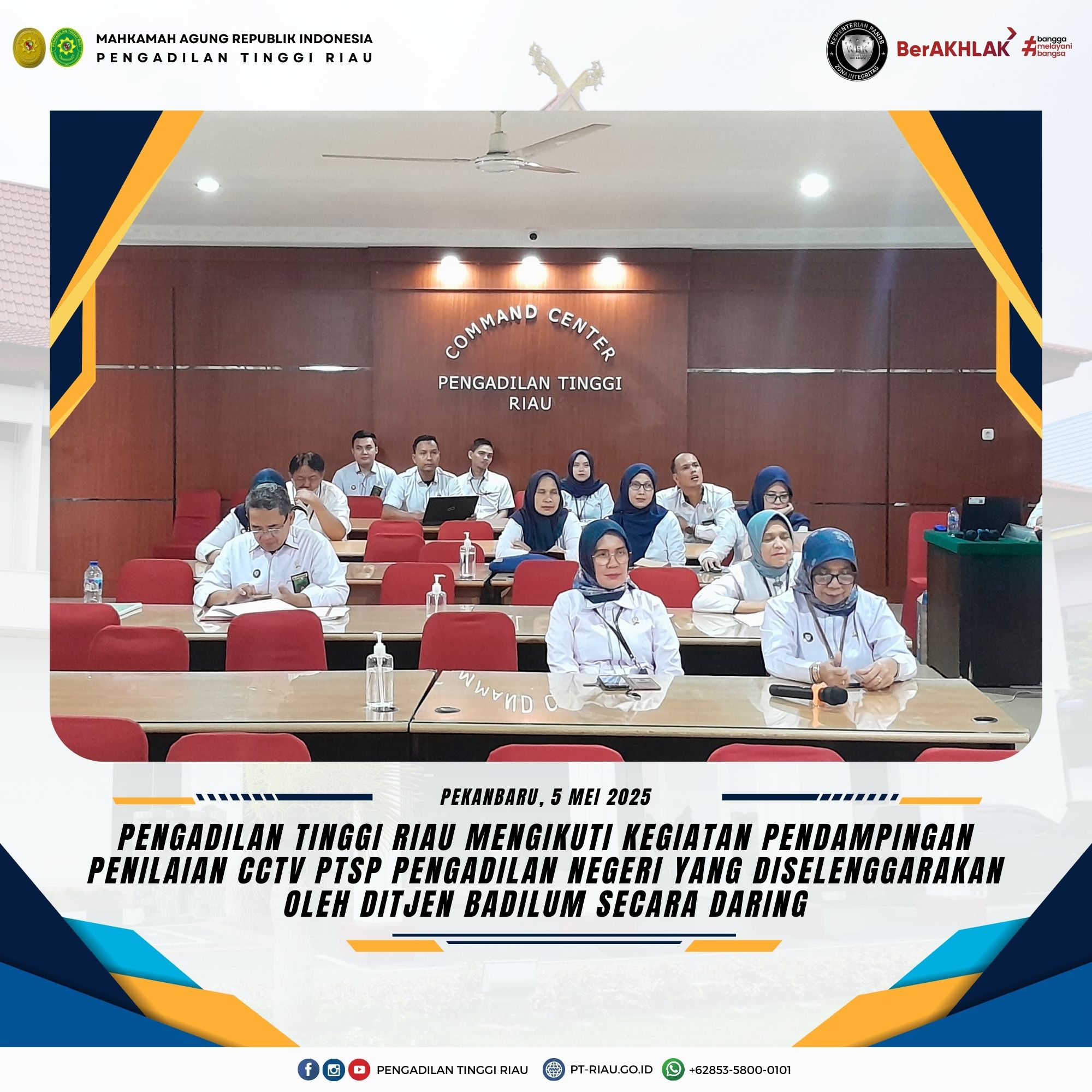 Pengadilan Tinggi Riau Mengikuti Kegiatan Pendampingan Penilaian CCTV PTSP Pengadilan Negeri Yang Diselenggarakan oleh Ditjen Badilum Secara Daring