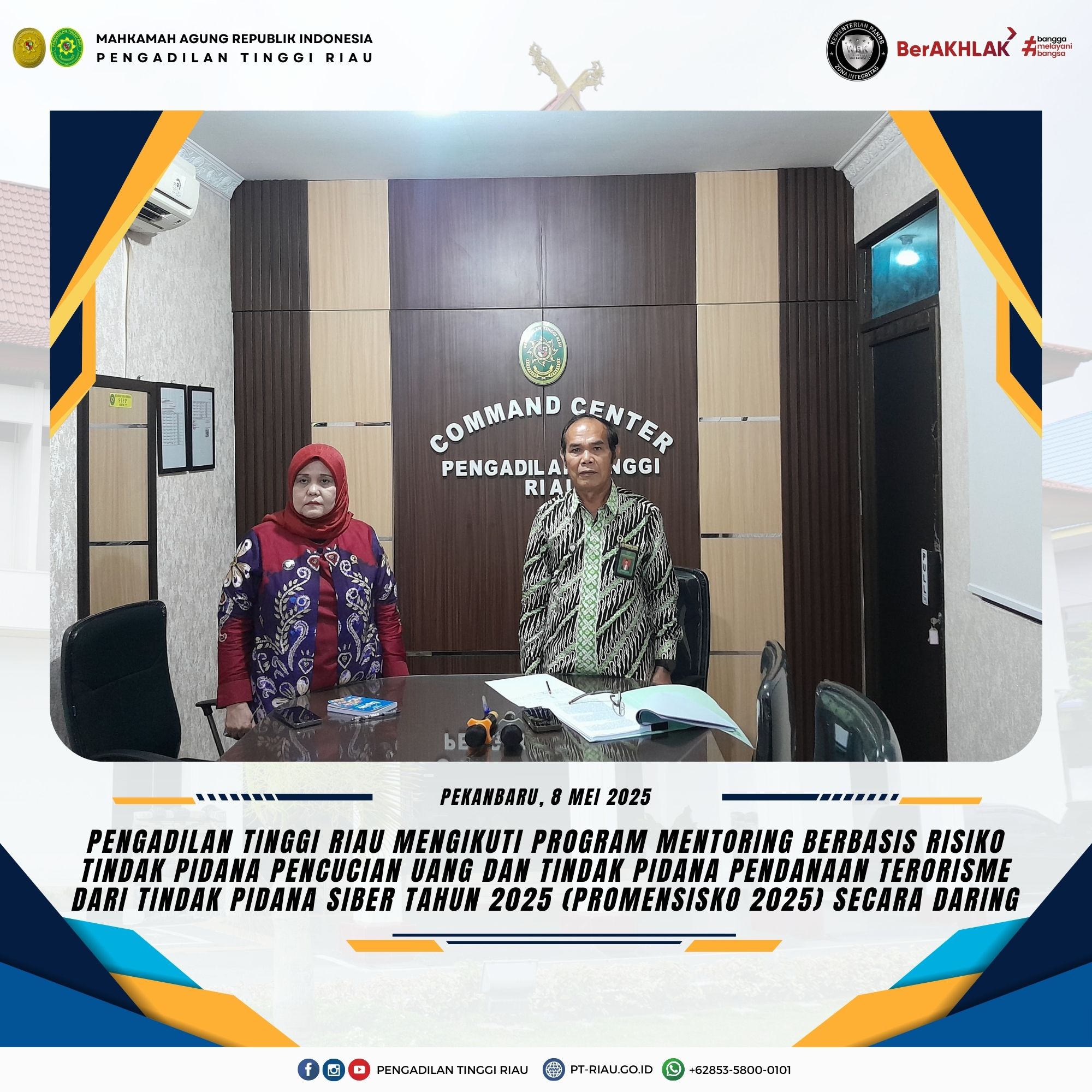 Pengadilan Tinggi Riau Mengikuti Program Mentoring Berbasis Risiko TPPU dan TPPT dari Tindak Pidana Siber Tahun 2025 (PROMENSISKO 2025) Secara Daring yang diselenggarakan oleh PPATK